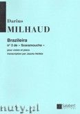 Okadka: Milhaud Darius, Braziliera No. 3 (From Scaramouche) for Piano and Violin