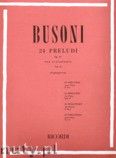 Okładka: Busoni Ferruccio Benvenuto, 24 Preludi, Op. 37 - Volume 2