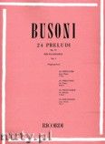 Okładka: Busoni Ferruccio Benvenuto, 24 Preludi, Op. 37 - Volume 1