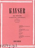 Okładka: Kayser Heinrich Ernst, 36 Studi Elementari E Progressivi, Op. 20, 2