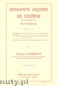 Okadka: Dandelot Georges, Soixante leons de Solfege En 3 Volumes