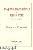 Okadka: Koechlin Charles, Solfege Progressif a 3 Voix