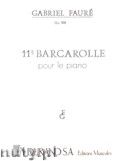 Okładka: Fauré Gabriel, Barcarolle No. 11 pour le piano