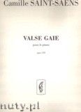 Okadka: Saint-Sans Camille, Valse Gaie, Op. 139