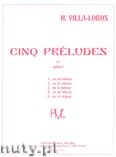 Okładka: Villa-Lobos Heitor, 5 Preludes - No. 5 In D Major