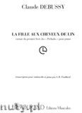 Okadka: Debussy Claude, La Fille Aux Cheveux De Lin (The Girl With The Flaxen Hair) (Cello / Piano)