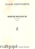 Okadka: Saint-Sans Camille, Marche Religieuse Op. 107