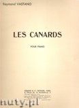 Okadka: Vastano Raymond, Les Canards pour piano