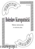 Okadka: Kuropatnicki Bolesaw, Marsz uroczysty na orkiestr dt (partytura)