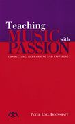 Okadka: Boonshaft Peter Loel, Teaching Music With Passion