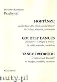 Okładka: Przybylski Bronisław Kazimierz, Tańce dworskie z baletu Smok Wawelski na skrzypce, marimbę i akordeon