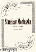 Okadka: Moniuszko Stanisaw, Cichy domku na chr SATB z opery Straszny Dwr