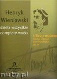 Okładka: Wieniawski Henryk, L'ecole moderne etudes-caprices pour violon seul, op. 10