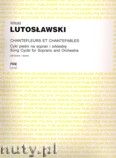 Okładka: Lutosławski Witold, Chantefleurs et chantefables, cykl pieśni na sopran i orkiestrę