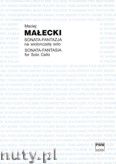 Okładka: Małecki Maciej, Sonata-Fantazja na wiolonczelę solo