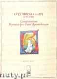 Okładka: Osppe Eryk Brikner, Completorium. Hymnus Pro Festis Apostolorum - same głosy