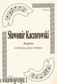 Okadka: Kaczorowski Sawomir, Ragtime na skrzypce, gitar i akordeon