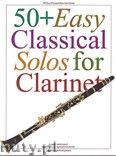 Okadka: , 50+ Easy Classical Solos For Clarinet