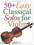 Okadka: , 50 Easy Classical Solos For Violin