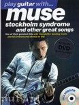Okładka: Muse, Play Guitar With... Muse: Stockholm Syndrome and Other Great Songs (DVD Edition)