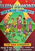 Okadka: Diamond Eileen, Let's Make Music Fun! The Red Songbook