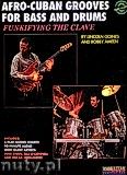 Okadka: Ameen Robby, Goines Lincoln, Afro-Cuban Grooves For Bass And Drums: Funkifying The Clave: Book/Cd