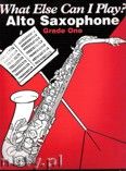 Okadka: Mumford Mark, What Else Can I Play? Alto Saxophone, vol. 1
