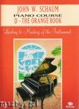 Okadka: Schaum John W., Piano Course D The Orange Book