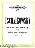Okadka: Czajkowski Piotr, Srnade Mlancolique for Violin and Piano, Op. 26