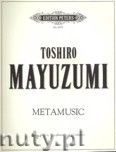 Okadka: Mayuzumi Toshiro, Metamusic for Piano, Violin and Saxophone