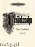 Okładka: Mendelssohn-Bartholdy Feliks, 3 Preludes, Op. 104a