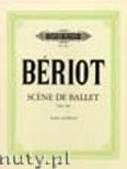 Okadka: Briot Charles-Auguste de, Scene de Ballet Op. 100 for Violin and Piano