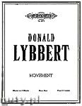 Okadka: Lybbert Donald, Movement for Piano 4 Hands