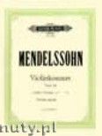 Okadka: Mendelssohn-Bartholdy Feliks, Concerto in E minor for Violin and Orchestra, Op. 64