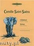 Okadka: Saint-Sans Camille, The Elephant and Tortoises for Violoncello or Contrabasso and Piano
