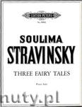 Okładka: Stravinsky Soulima, Three Fairy Tales for Piano