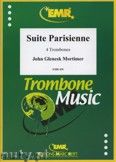 Okadka: Mortimer John Glenesk, Suite Parisienne - Trombone
