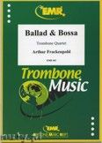 Okadka: Frackenpohl Arthur, Ballad & Bossa - Trombone