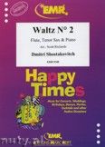 Okadka: Szostakowicz Dymitr, Waltz N 2 for Flute, Tenor Sax and Piano