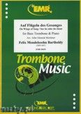 Okadka: Mendelssohn-Bartholdy Feliks, Auf Flgeln des Gesanges - Trombone