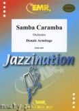 Okadka: Armitage Dennis, Samba Caramba - Orchestra & Strings