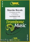 Okadka: Lully Jean-Baptiste, Marche Royale - Trombone
