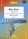 Okadka: Naulais Jrme, Blue Bone - Trombone