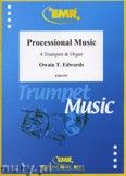 Okadka: Edwards Owain, Processional Music for 4 Trumpes and Organ