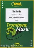 Okadka: Mortimer John Glenesk, Ballade - Trombone