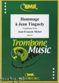 Okadka: Michel Jean-Franois, Hommage a Jean Tinguely - Trombone