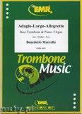 Okadka: Marcello Benedetto, Adagio - Largo - Allegretto - Trombone