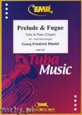 Okadka: Hndel George Friedrich, Prelude & Fugue - Tuba