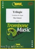 Okadka: Glauser Max, Trilogie - Trombone