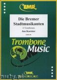 Okładka: Koetsier Jan, Die Bremer Stadtmusikanten Op. 138 - Trombone